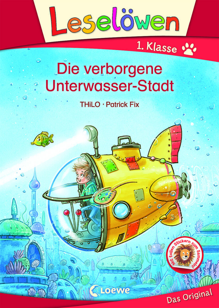 Die verborgene Unterwasserstadt ist ein spannendes Abenteuer für Erstleser.