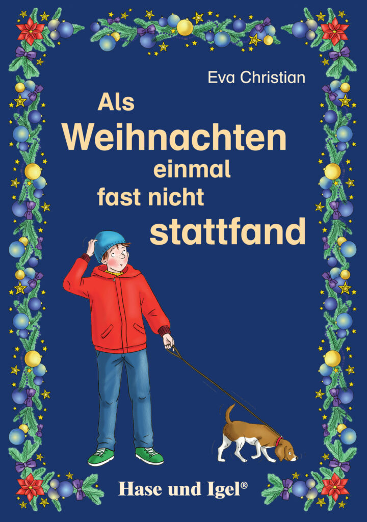 Als Weihnachten einmal fast nicht stattfand von Eva Christian