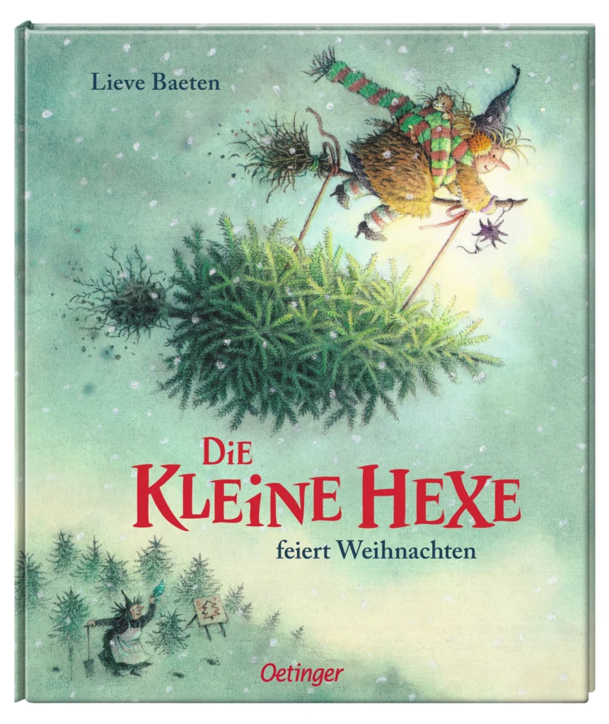Die kleine Hexe feiert Weihnachten von Lieve Baeten