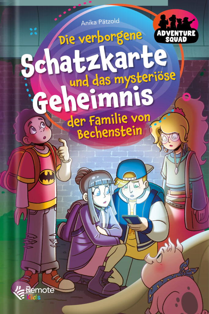 Adventure Squad Die verborgene Schatzkarte und das mysteriöse Gehemnis der Familie von Bechenstein