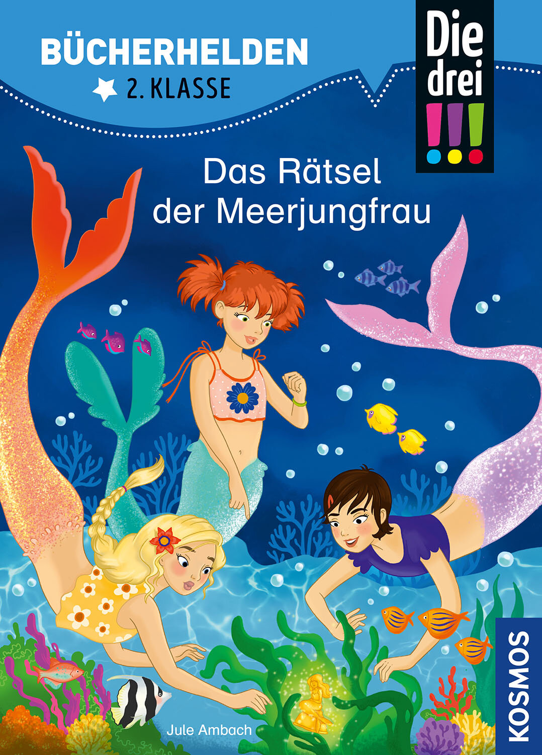 Das Rätsel der Meerjungfrau Die drei Ausrufezeichen Bücherhelden 2. Klasse