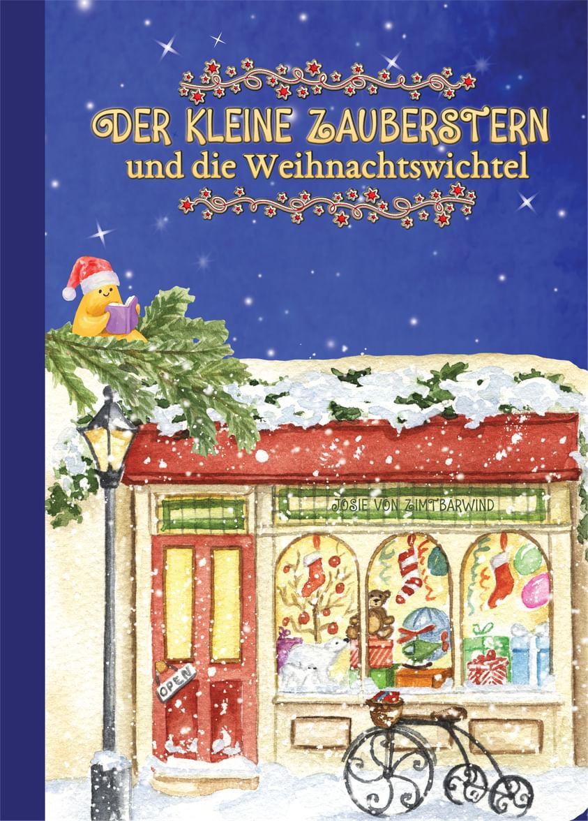 Der kleine Zauberstern und die Weihnachtswichtel ist eine liebevolle Geschichte für Kinder ab fünf Jahren.