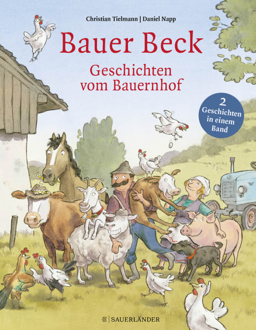 Bauer Beck Geschichten vom Bauernhof Sammelband