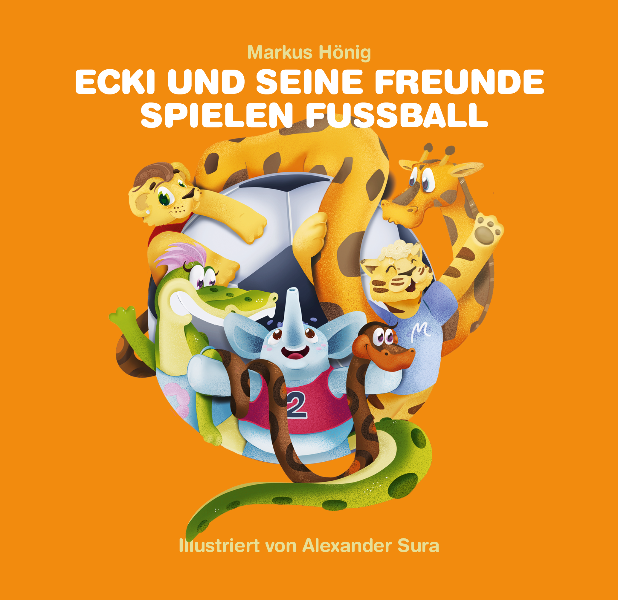 Ecki und seine Freunde spielen Fußball von Markus Hönig