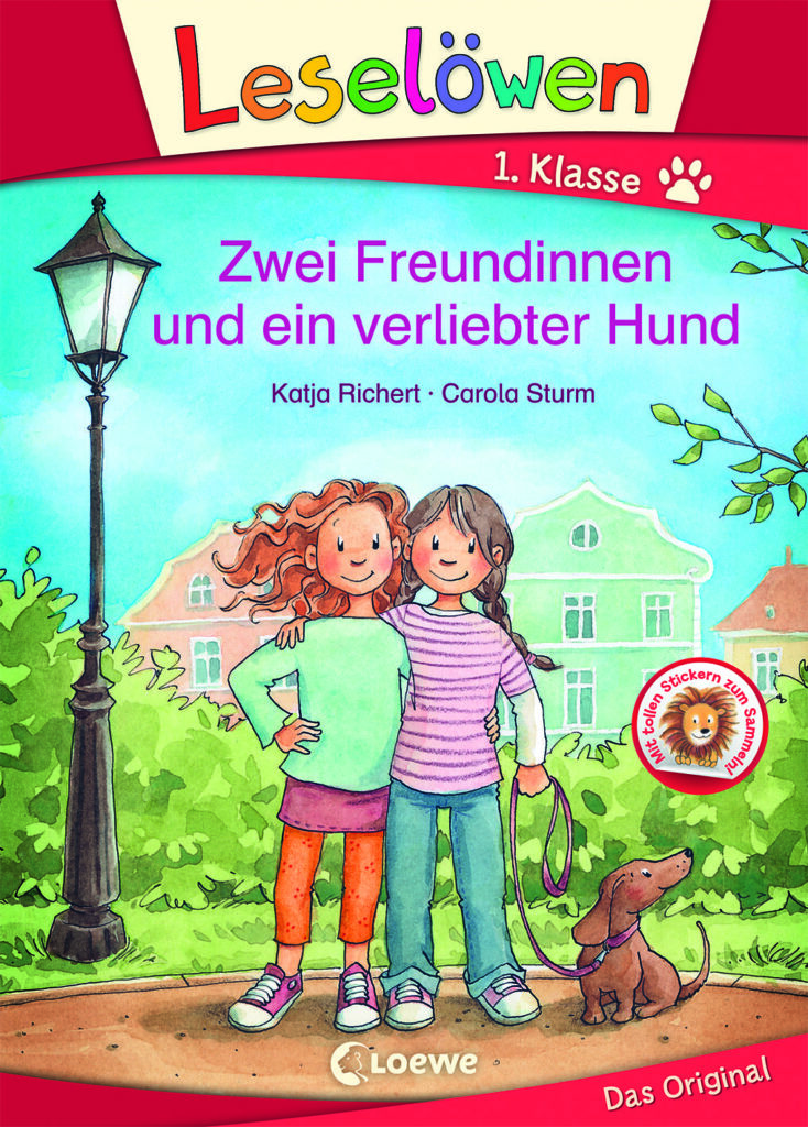 Zwei Freundinnen und ein verliebter Hund Leselöwen 1. Klasse