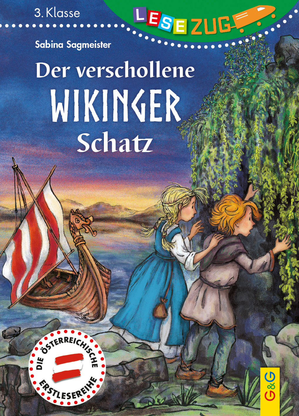 Der verschollene Wikinger Schatz Lesezug 3. Klasse von Sabina Sagmeister