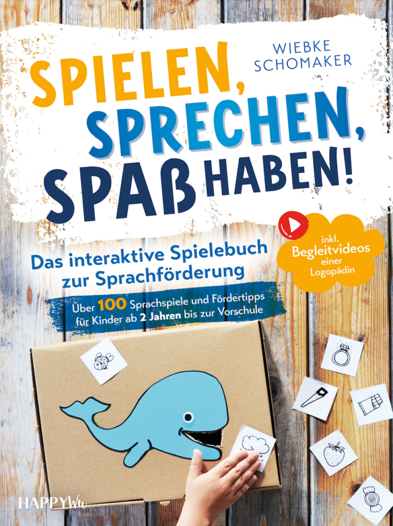 Sprechen, spielen, Spaß haben Das interaktive Spielebuch