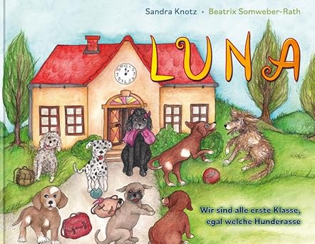 Luna Wir sind alle erste Klasse, egal welche Hunderasse