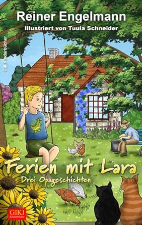 Ferien mit Lara Drei Opageschichten