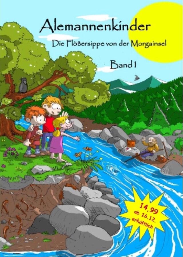 Alemannenkinder - Die Flößersippe von der Morgainsel