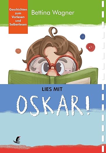 Lies mit Oskar! Geschichten zum Vorlesen