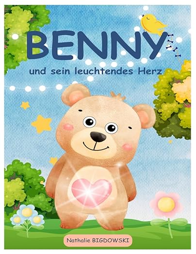 Benny und sein leuchtendes Herz