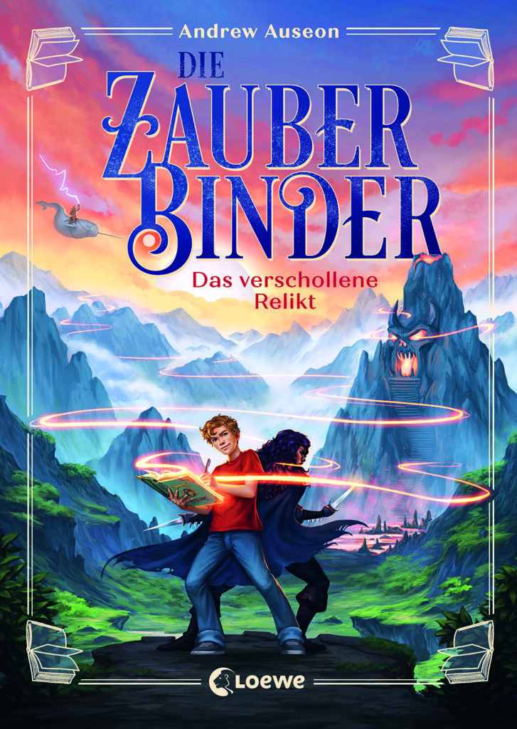 Die Zauberbinder Band 1 Das verschollene Relikt