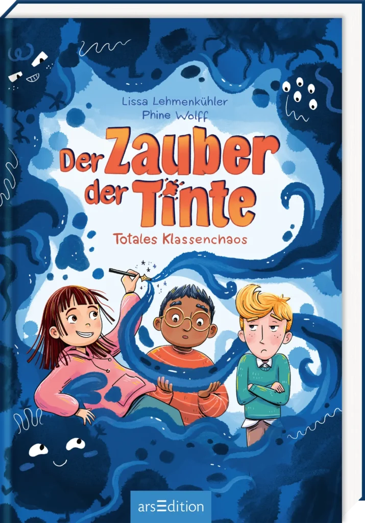 Der Zauber der Tinte - Totales Klassenchaos