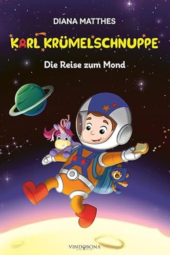 Karl Krümelschnuppe – Die Reise zum Mond