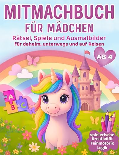 Mitmachbuch für Mädchen – Rätsel, Spiele und Ausmalbilder