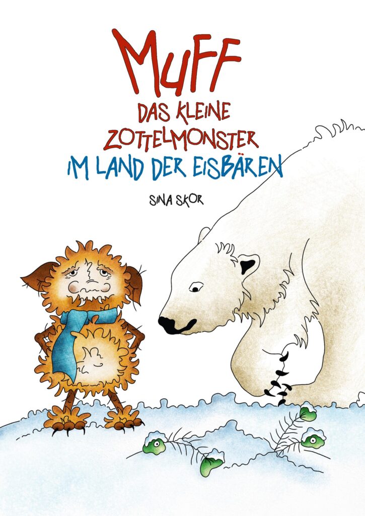 Muff - Das kleine Zottelmonster im Land der Eisbären