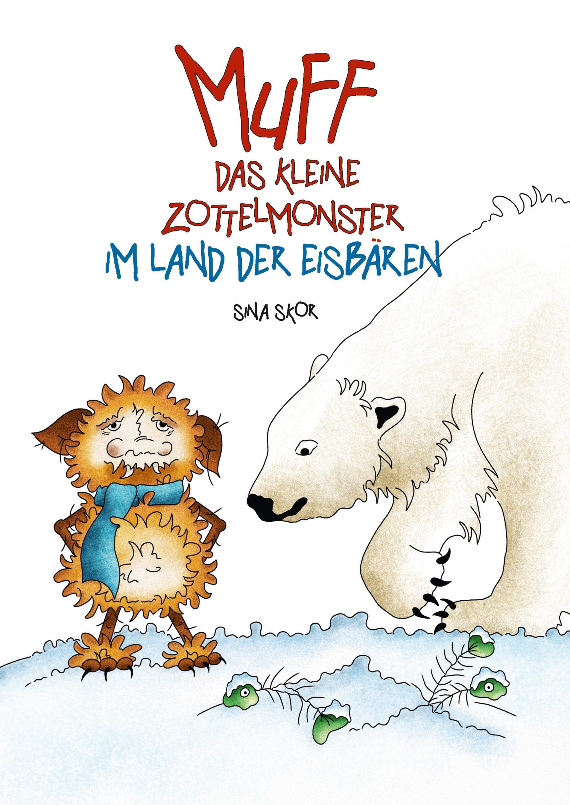 Muff – Das kleine Zottelmonster im Land der Eisbären