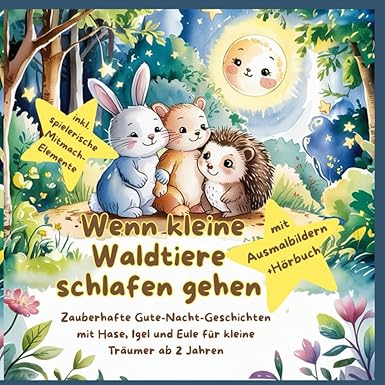 Wenn kleine Waldtiere schlafen gehen