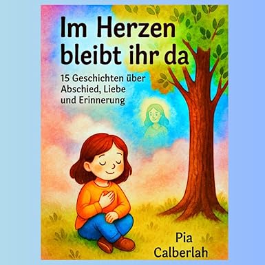 Im Herzen bleibt ihr da