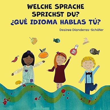 Welche Sprache sprichst du? / ¿Qué idioma hablas tú?
