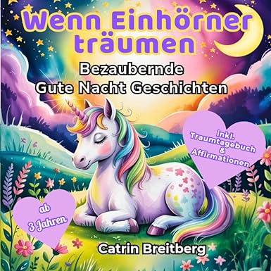 Wenn Einhörner träumen