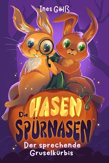 Die Hasen Spürnasen Der sprechende Gruselkürbis