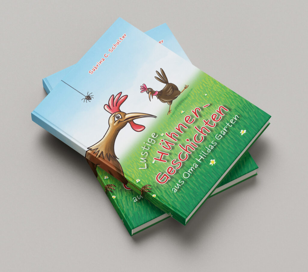 Lustige Hühnergeschichten aus Oma Hildas Garten