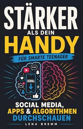 Stärker als dein Handy – Social Media, Apps & Algorithmen durchschauen