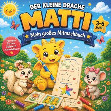 Der kleine Drache Matti – Mein großes Mitmachbuch