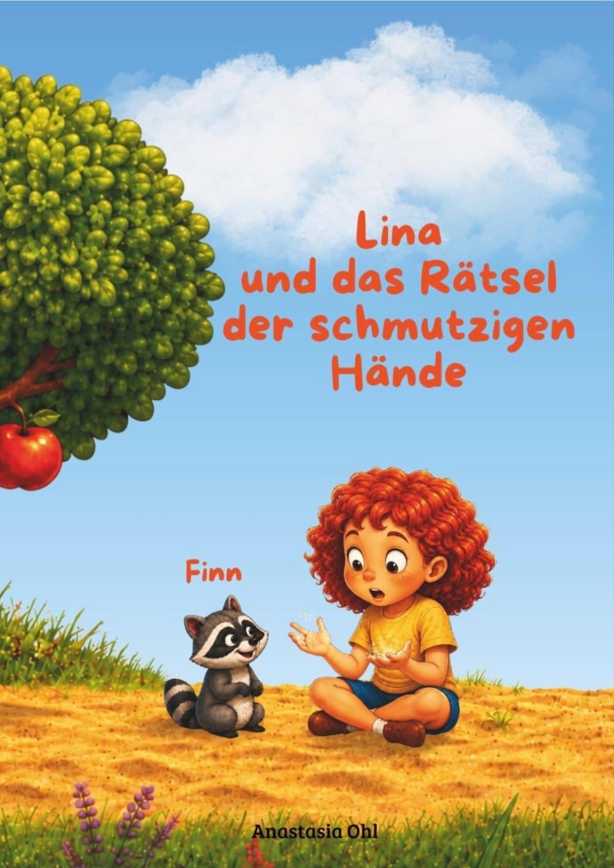 Lina und das Rätsel der schmutzigen Hände