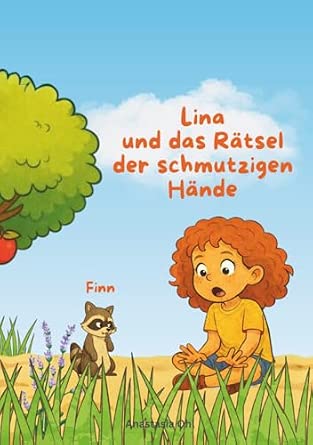 Lina und das Rätsel der schmutzigen Hände