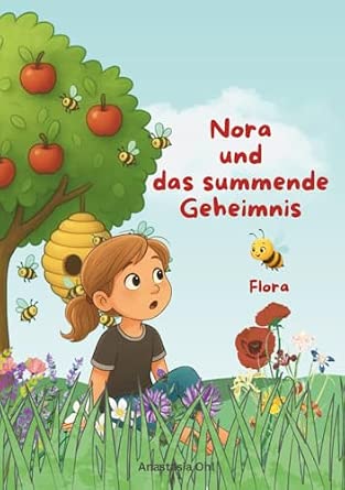 Nora und das summende Geheimnis