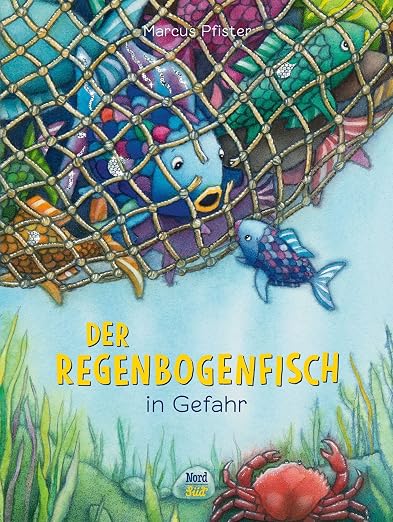 Der Regenbogenfisch in Gefahr Band 10 