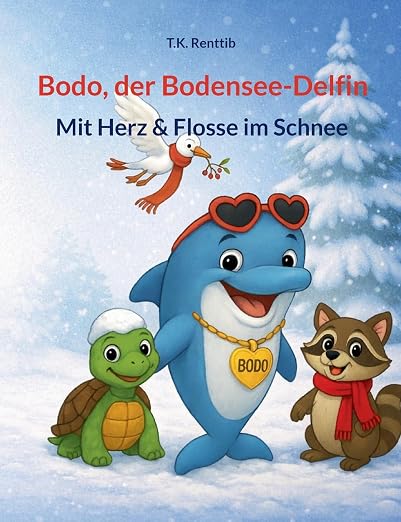 Bodo, der Bodensee-Delfin Mit Herz & Flosse im Schnee