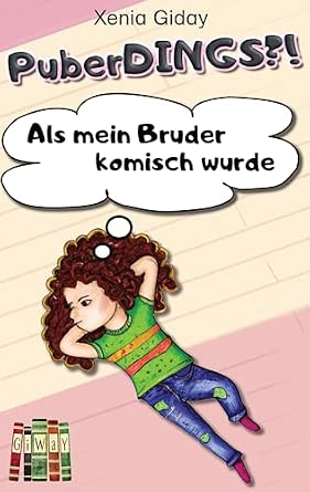 PuberDINGS?! Als mein Bruder komisch wurde  